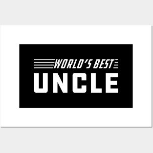 Uncle - World's best uncle Posters and Art